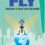 The story of the Fly and how it could save the World