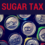 Proposed sugar tax: not doom and gloom only
