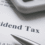 Foreign Dividend Tax Explained in Simple Terms